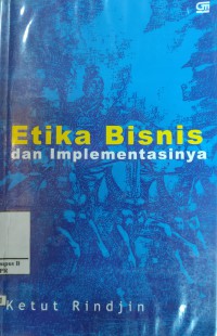 Image of Etika Bisnis dan Implementasinya